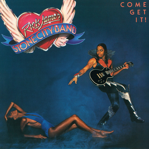 Rick James - Come Get It!